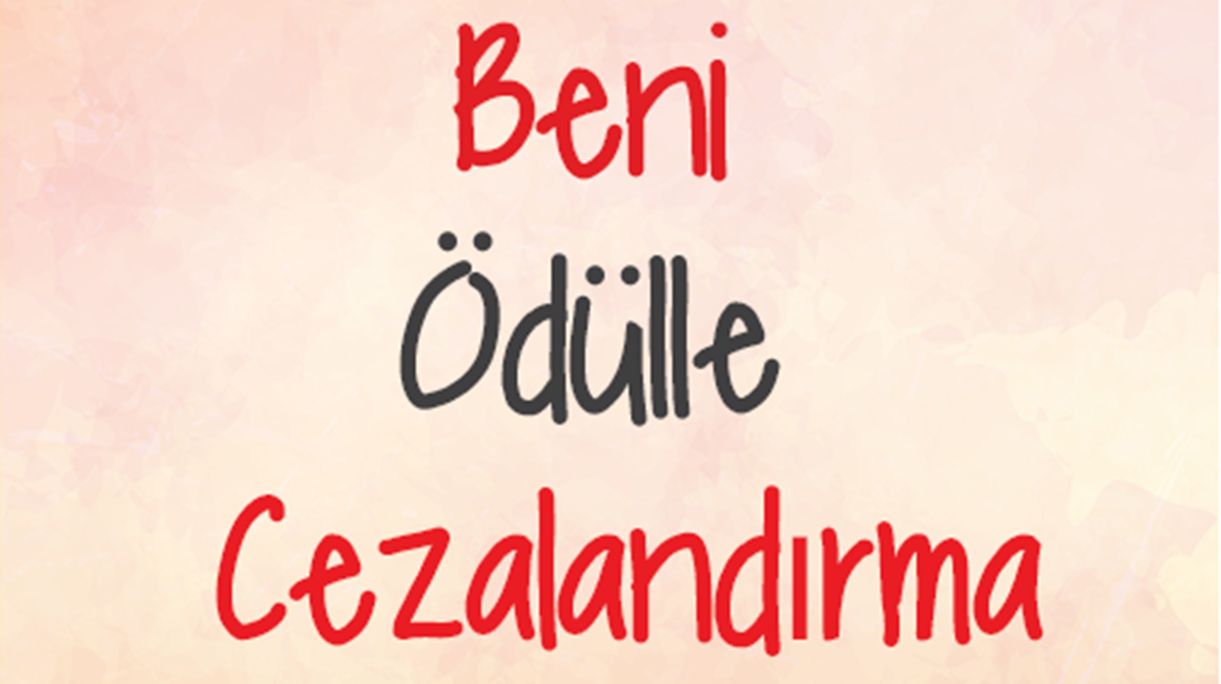 Beni Ödülle Cezalandırma